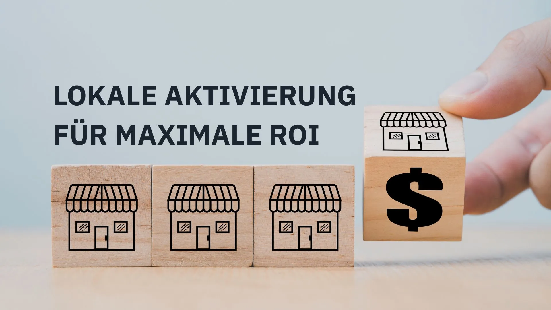 lokale Aktivierung für maximale ROI